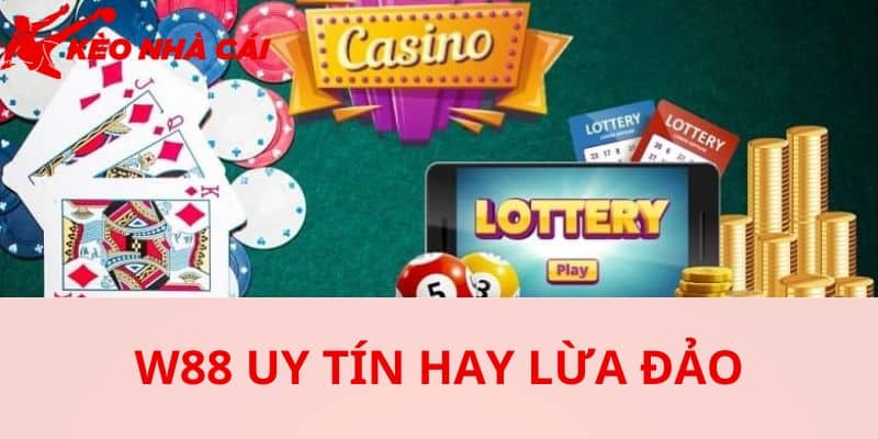 Sự Giải Đáp Về Tin Đồn W88 Lừa Đảo Và Gian Dối Khi Cá Cược - bản quyền Kèo Nhà Cái 55 Sự thành công của W88 chính là lý do xuất hiện những tin đồn